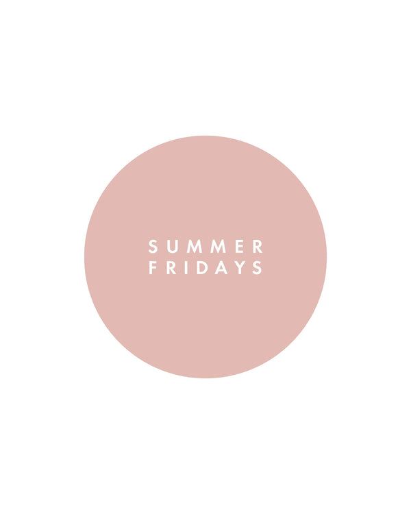 Summer Fridays