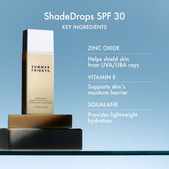 Summer Fridays- ShadeDrops Mineral Milk Sunscreen SPF 30 (50mL)